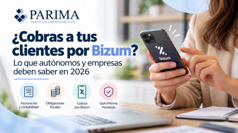 Cobros por Bizum de autónomos y empresas en 2026 y obligaciones de información a Hacienda – Parima Servicios Empresariales